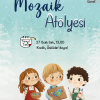 Mozaik Atölyesi