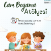 Cam Boyama Atölyesi -( Yüz Yüze)