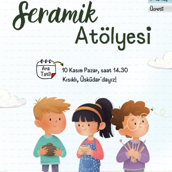 Seramik Atölyesi -( Yüz Yüze)